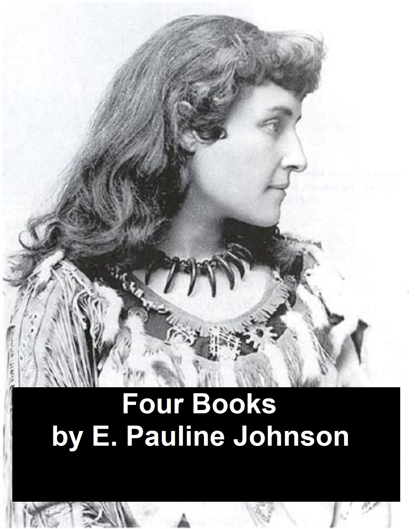 E. Pauline Johnson