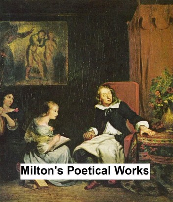 John Milton's Poetic Works ebook by John Milton